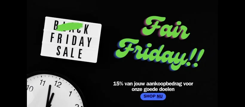 Black Friday wordt Fair Friday